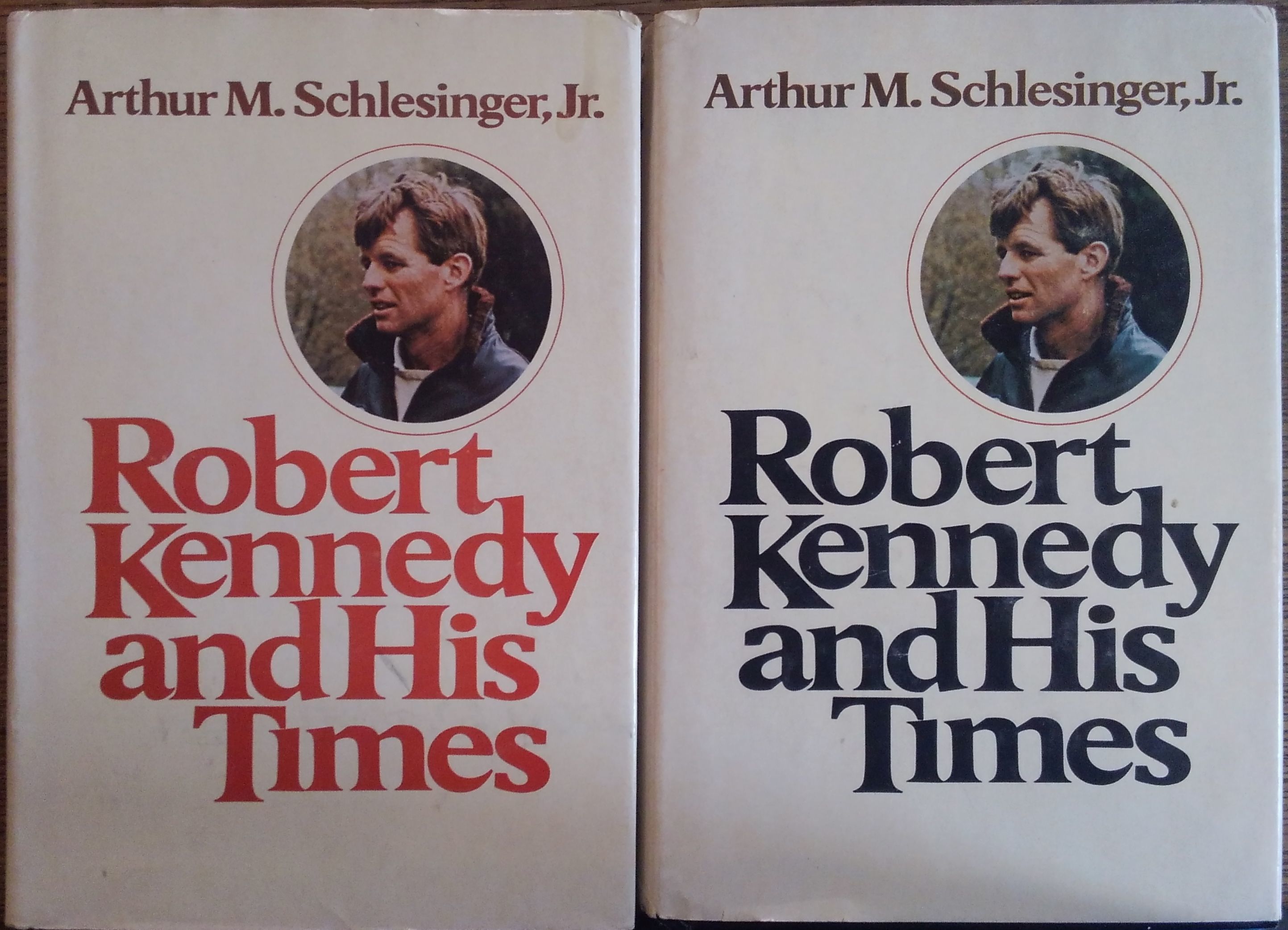 Arthur Meier Schlesinger Jr.: Robert Kennedy and His Times (Paperback, 1978, Houghton Mifflin)