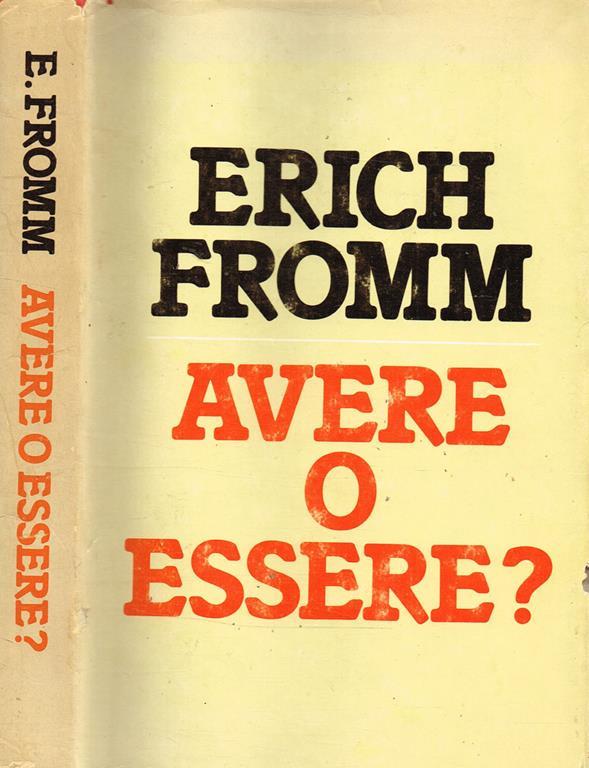 Erich Fromm: Avere o Essere? (Hardcover, Italiano language, 1977)