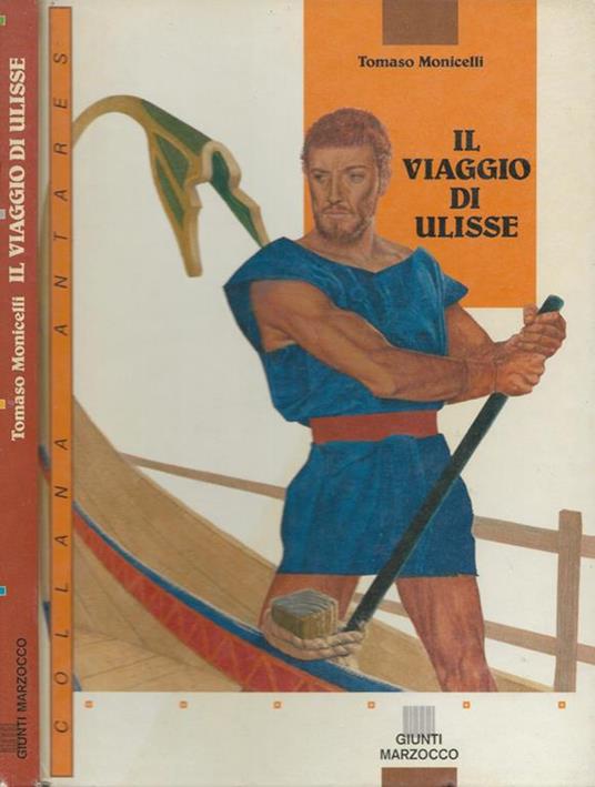 Tomaso Monicelli: Il Viaggio Di Ulisse (Italiano language, Antares)