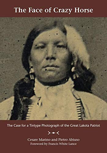 Cesare Marino, Pietro Abiuso: The Face of Crazy Horse (Paperback, 2018, Venerable Press)