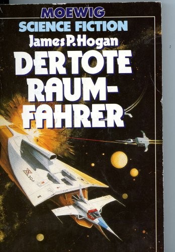 James P. Hogan: Der tote Raumfahrer (German Edition of Inherit the Stars) (Paperback, German language, 1981, Moewig)