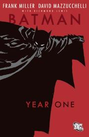 Frank Miller, Todd Klein, Frank Miller, Richmond Lewis, Dennis O'Neil, David Mazzucchelli: Batman: Year One (Paperback, 2007, DC Comics)