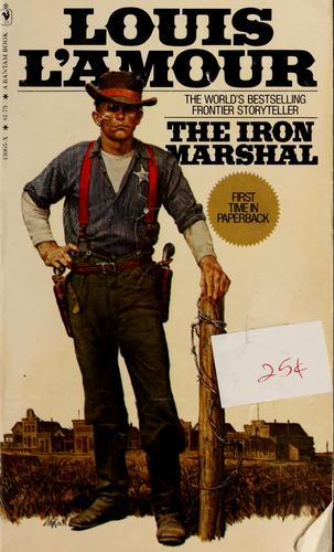 Louis L'Amour: The iron marshal. (1994, Bantam)