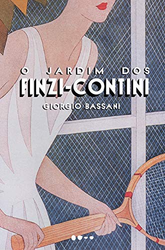 _: O jardim dos Finzi Contini (Paperback, Portuguese language, 2021, Todavia)