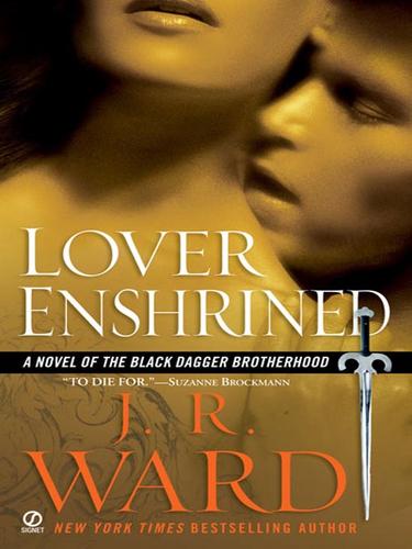 J.R. Ward: Lover Enshrined (EBook, 2008, Penguin Group USA, Inc.)