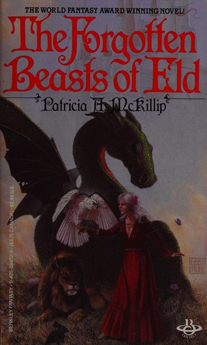 Patricia A. McKillip: The Forgotten Beasts of Eld (1986, Berkley)