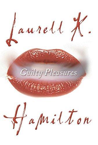 Laurell K. Hamilton: Guilty Pleasures (Anita Blake, Vampire Hunter, #1)