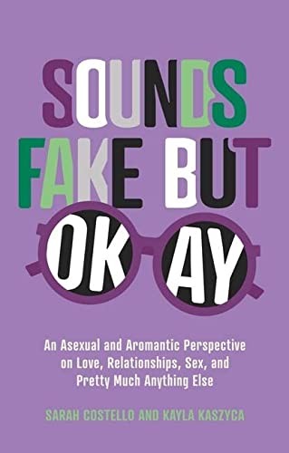 Sarah Costello, Kayla Kaszyca: Sounds Fake but Okay (Paperback, 2023, Kingsley Publishers, Jessica, Jessica Kingsley Pub)