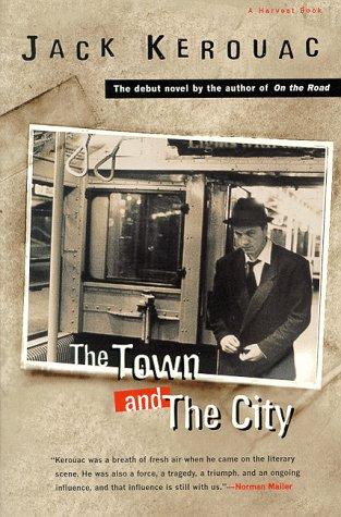 Jack Kerouac: The town & the city (1978, Harcourt Brace Jovanovich)