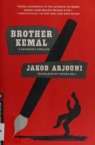 Jakob Arjouni: Brother Kemal (2013)