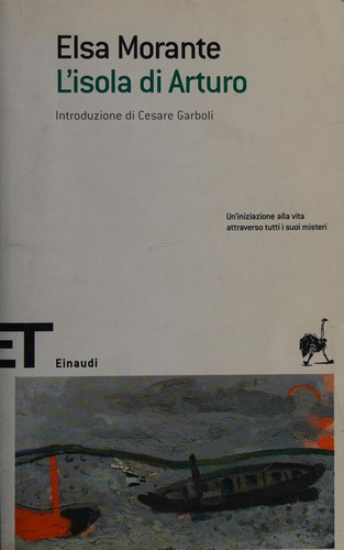 Elsa Morante: L 'isola di Arturo (Italian language, 1995, Einaudi)