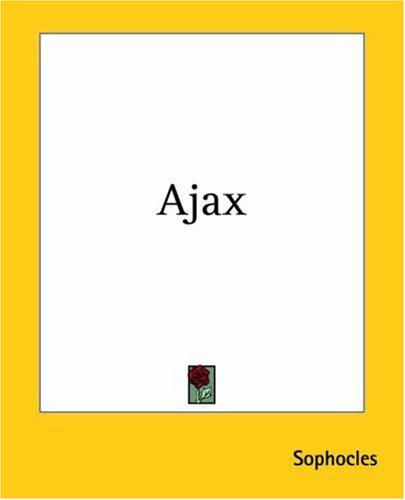 Sophocles: Ajax (Paperback, 2004, Kessinger Publishing)