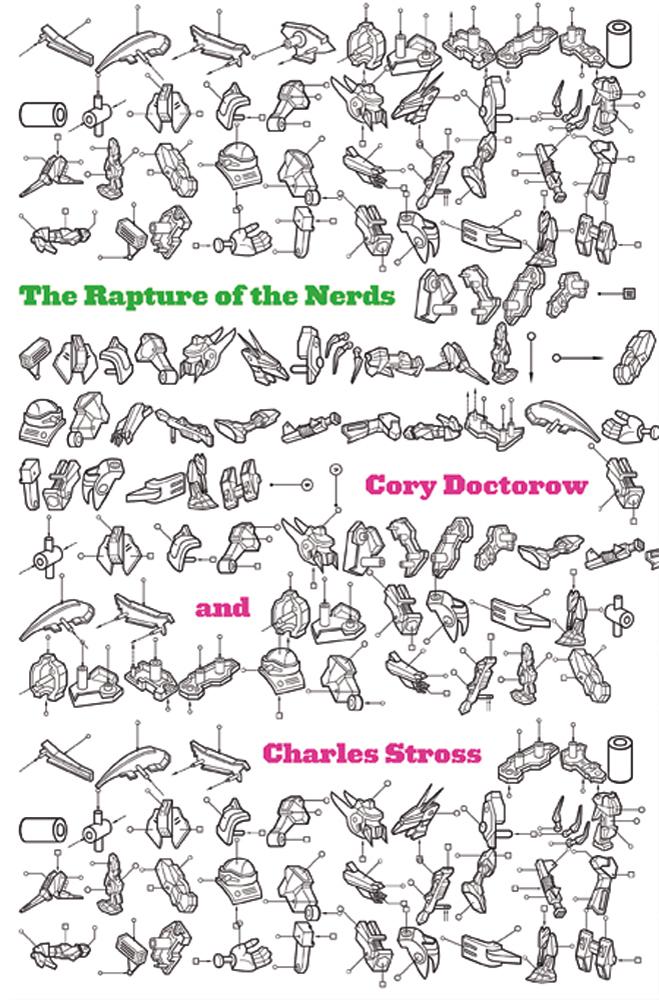 Charles Stross, Cory Doctorow: The Rapture of the Nerds (Hardcover, 2012, Tor)