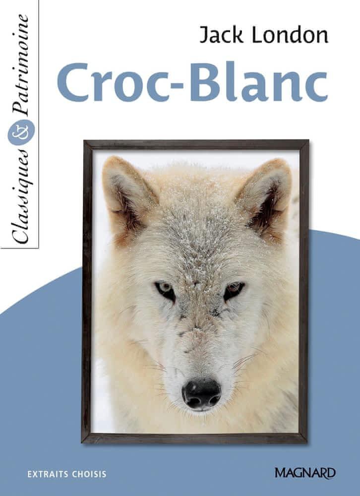 Jack London: Croc-Blanc (French language, 2020, Magnard)