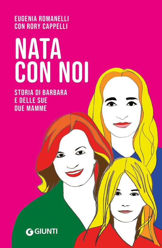 Eugenia Romanelli, Rory Cappelli: Nata con noi (Italiano language, Giunti Editore)