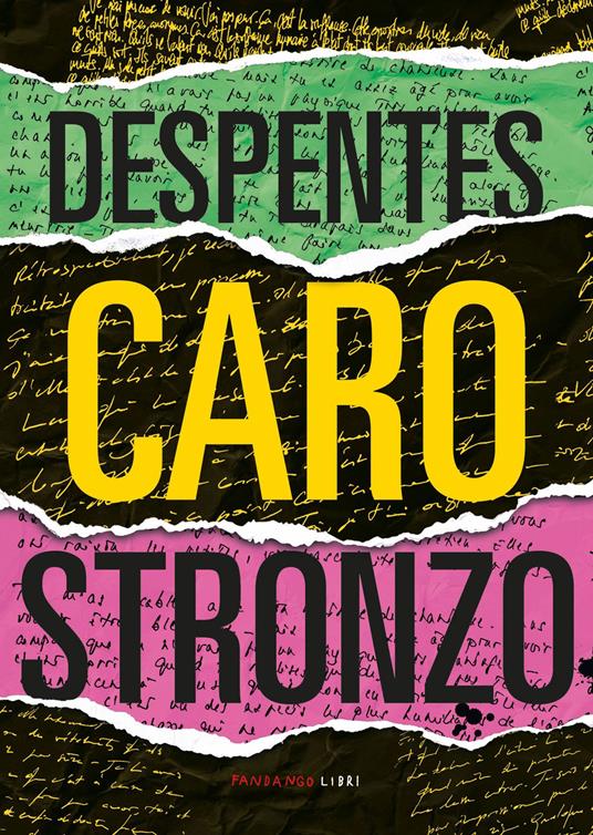 Caro Stronzo (Paperback, Italiano language, 2023, Fandango Libri)