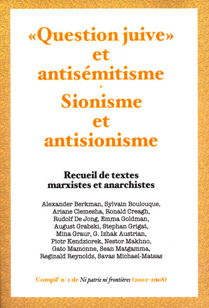 "Question juive" et antisémitisme -Sionisme et antisionisme (Paperback, Français language, Ni patrie ni frontières)