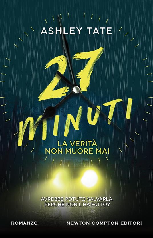 Ashley Tate: 27 minuti (Italiano language, Newton Compton Editori)