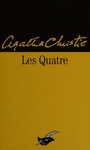 Agatha Christie: Les quatre (Paperback, French language, 1991, Librairie des Champs-Elysées)