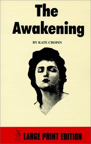 Kate Chopin: The Awakening (Paperback, 2000, Cyber Classics)