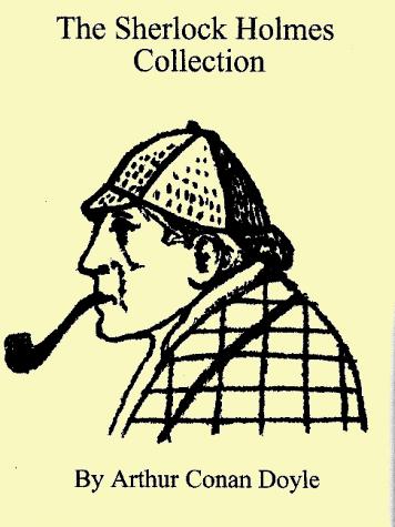 Arthur Conan Doyle: The Sherlock Holmes Collection (Electronic Paperback on CDROM) (AudiobookFormat, 1998, Qvision Publishing)
