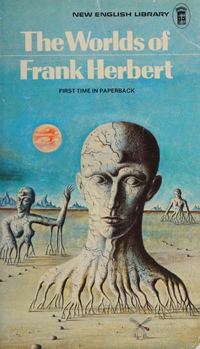 Frank Herbert: The worlds of Frank Herbert. (1970, New English Library)