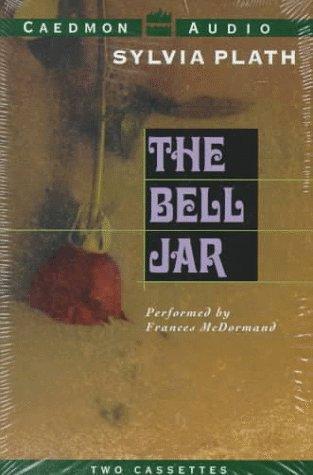 Sylvia Plath: The Bell Jar (AudiobookFormat, 1997, Caedmon)