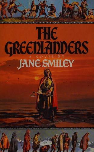 Jane Smiley: The Greenlanders. (1989, Fontana)