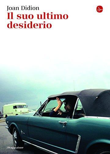 Joan Didion: Il suo ultimo desiderio (Italian language, 2017)