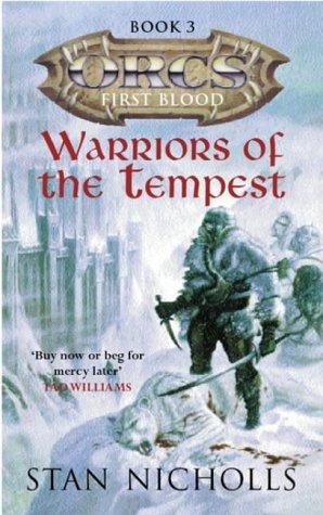 Stan Nicholls: Warriors of the Tempest (Orcs) (Paperback, 2003, Victor Gollancz Ltd.)