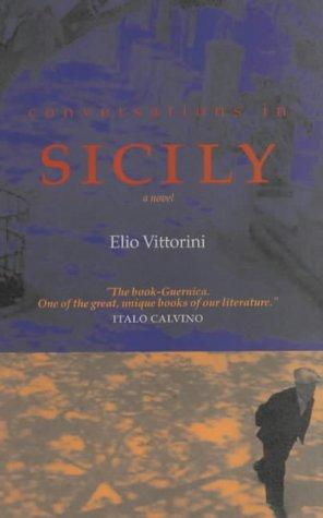 Elio Vittorini: Conversations in Sicily (Paperback, 2003, Canongate Books Ltd)