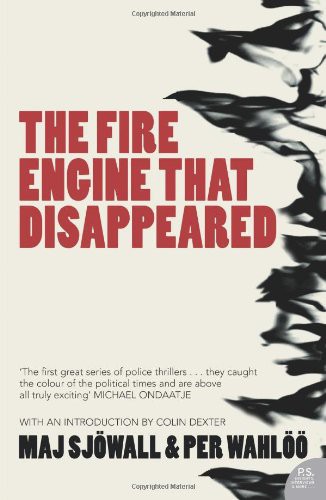 Maj & Per Wahloo Sjowall: The Fire Engine That Disappeared (Paperback, 2007, HarperPerennial)