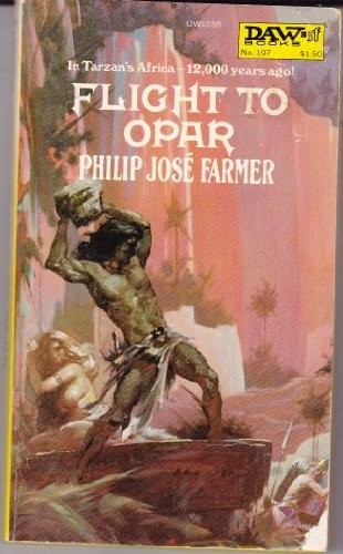 Philip José Farmer: Flight to Opar (Paperback, 1976, DAW)