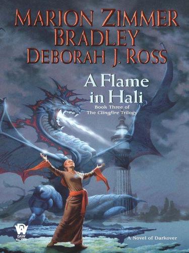 Marion Zimmer Bradley: A Flame in Hali (EBook, 2009, Penguin USA, Inc.)