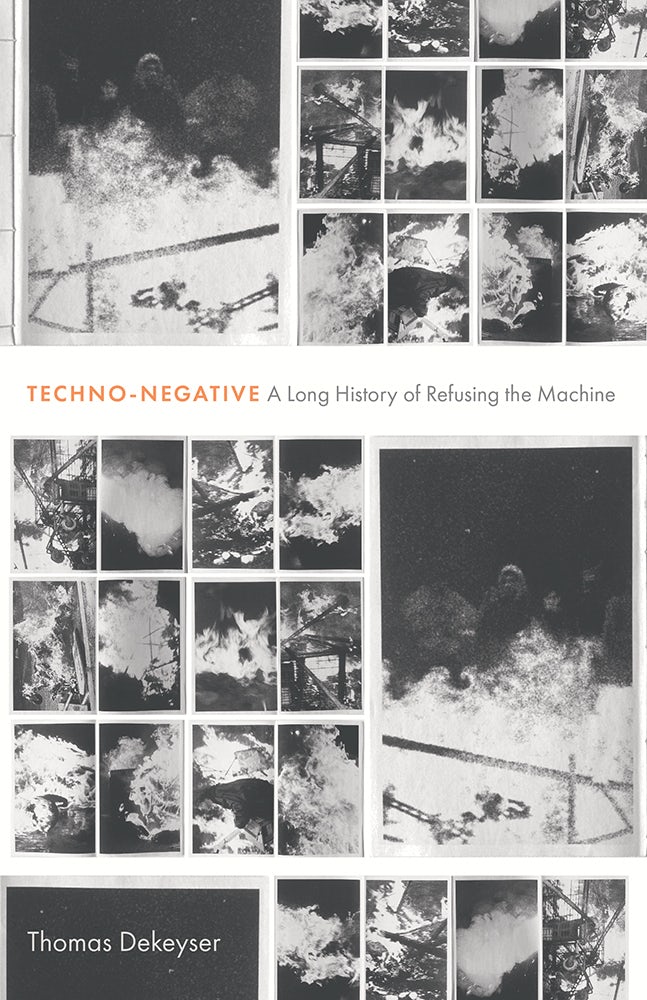 Thomas Dekeyser: Techno-Negative (Hardcover, University of Minnesota Press)