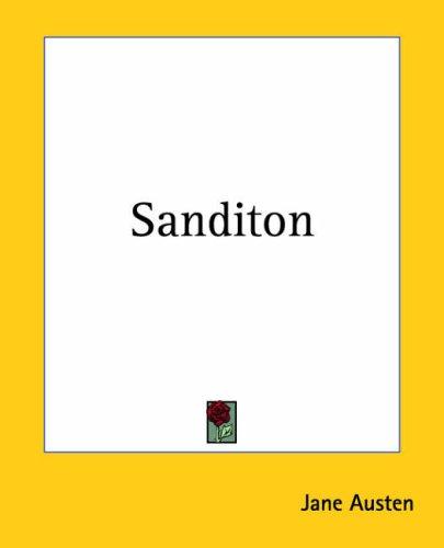 Jane Austen: Sanditon (Paperback, 2004, Kessinger Publishing)
