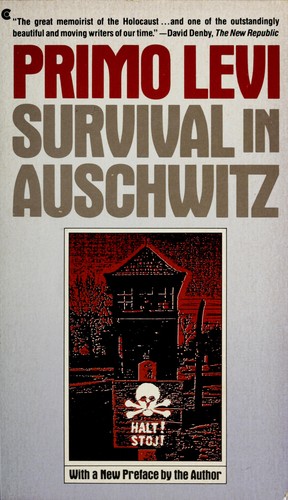 Primo Levi: Survival in Auschwitz (1987, Collier Books)