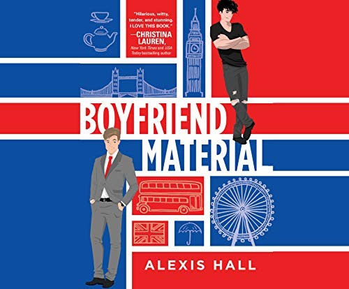 Alexis Hall, Joe Jameson: Boyfriend Material (2020, Dreamscape Media)