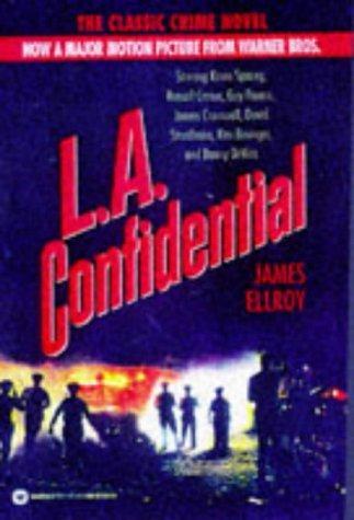 James Ellroy: LA Confidential (1994, Arrow Books)