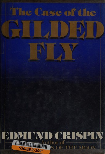 Edmund Crispin: The case of the gilded fly (1979, Walker)