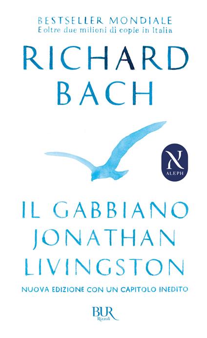 Richard David Bach: Il gabbiano Johnatan Livingston (Paperback, 2012, Rizzoli)