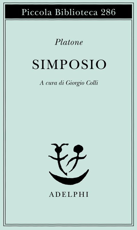 Platone: Simposio (Paperback, Italiano language, 1979, Adelphi)