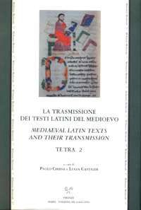 Paolo Chiesa, Lucia Castaldi: La trasmissione dei testi latini del Medioevo (Hardcover, Italian language, 2005, SISMEL edizioni del Galluzzo)