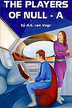 A. E. van Vogt: The Players of Null-A (Paperback, 1992, Ariel Press)