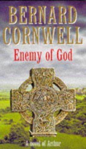 Bernard Cornwell: The Enemy of God (Paperback, 1997, Michael Joseph)