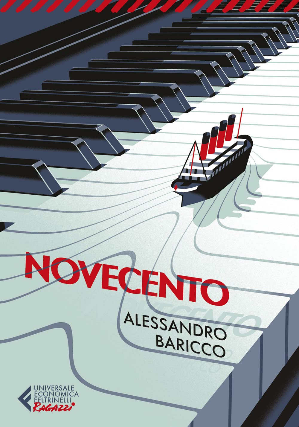 Alessandro Baricco: Novecento: (Paperback, Italian language, 2012, Feltrinelli)