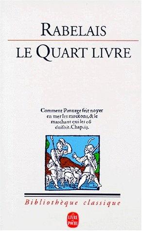 François Rabelais: Le quart livre (French language, 1994, Le Livre de poche)