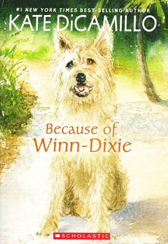 Kate DiCamillo: Because of Winn-Dixie (2000, Scholastic)