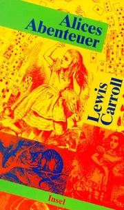 Lewis Carroll, John Tenniel: Alices Abenteuer. 2 Bände. Alice im Wunderland / Alice hinter den Spiegeln. (1998, Insel, Frankfurt)