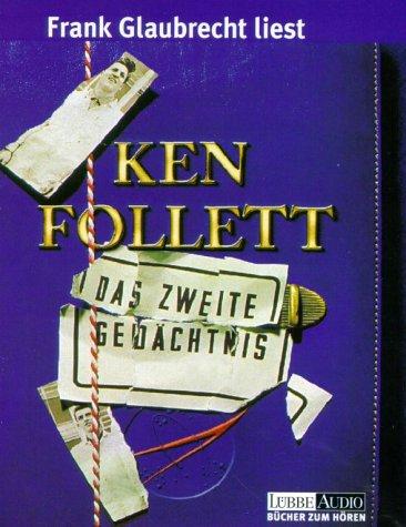 Ken Follett: Das zweite Gedächtnis. 4 Cassetten. (German language, 2001, Luebbe Verlagsgruppe)